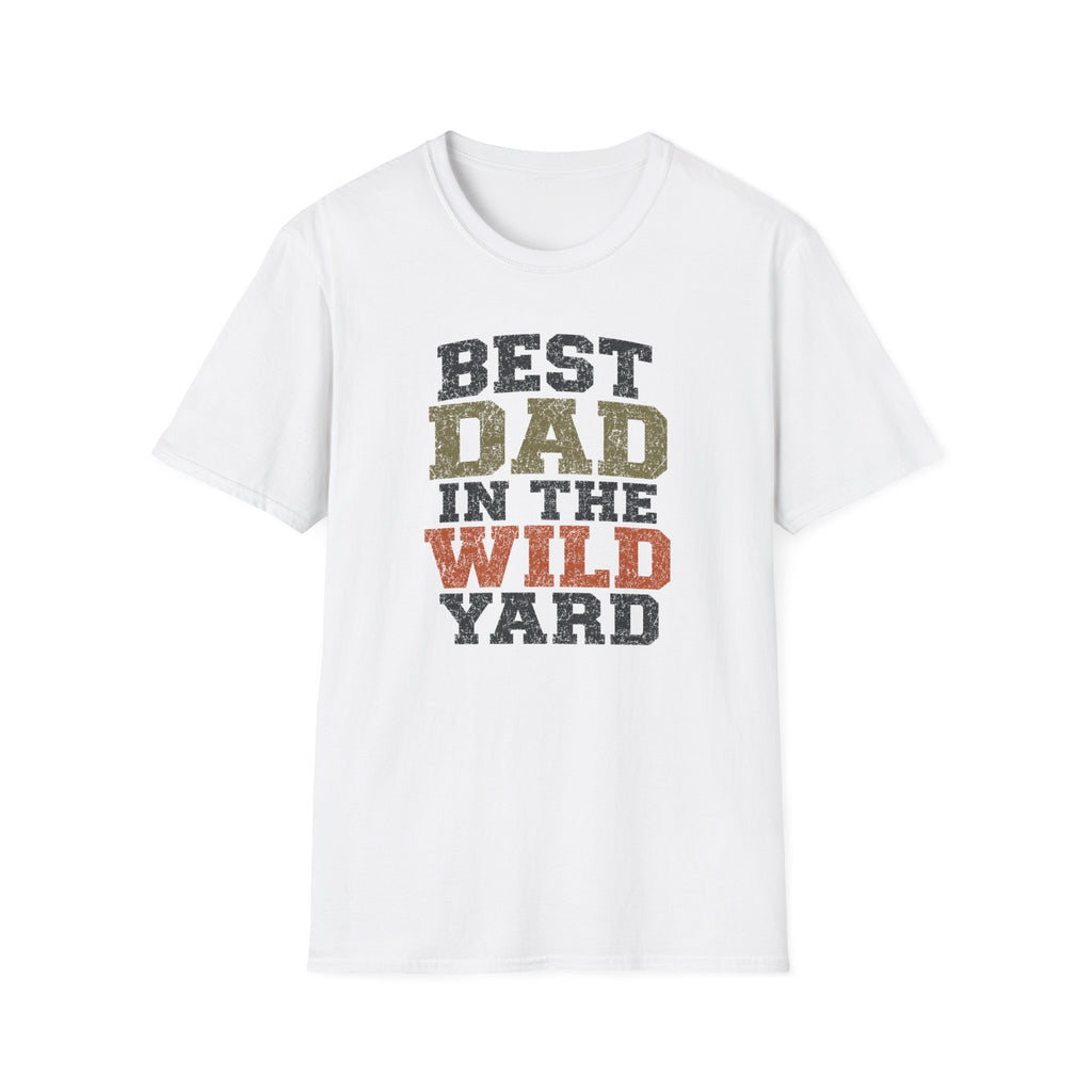 Best Dad in The Wild Yard T-Shirt