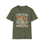 This Dad Hosts Monarchs T-Shirt