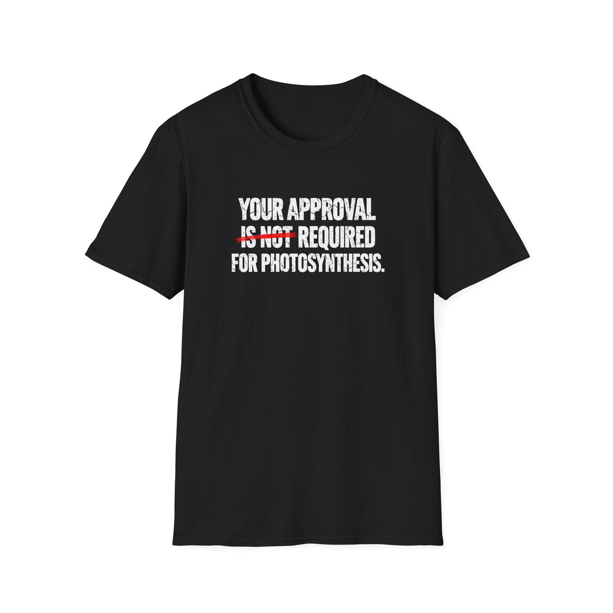 Not Required T-Shirt
