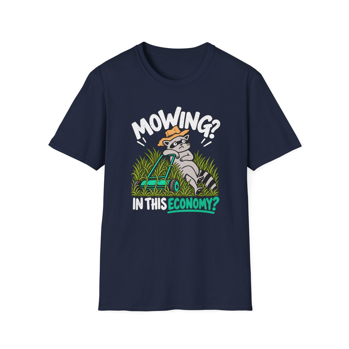 Mowing Economy T-Shirt