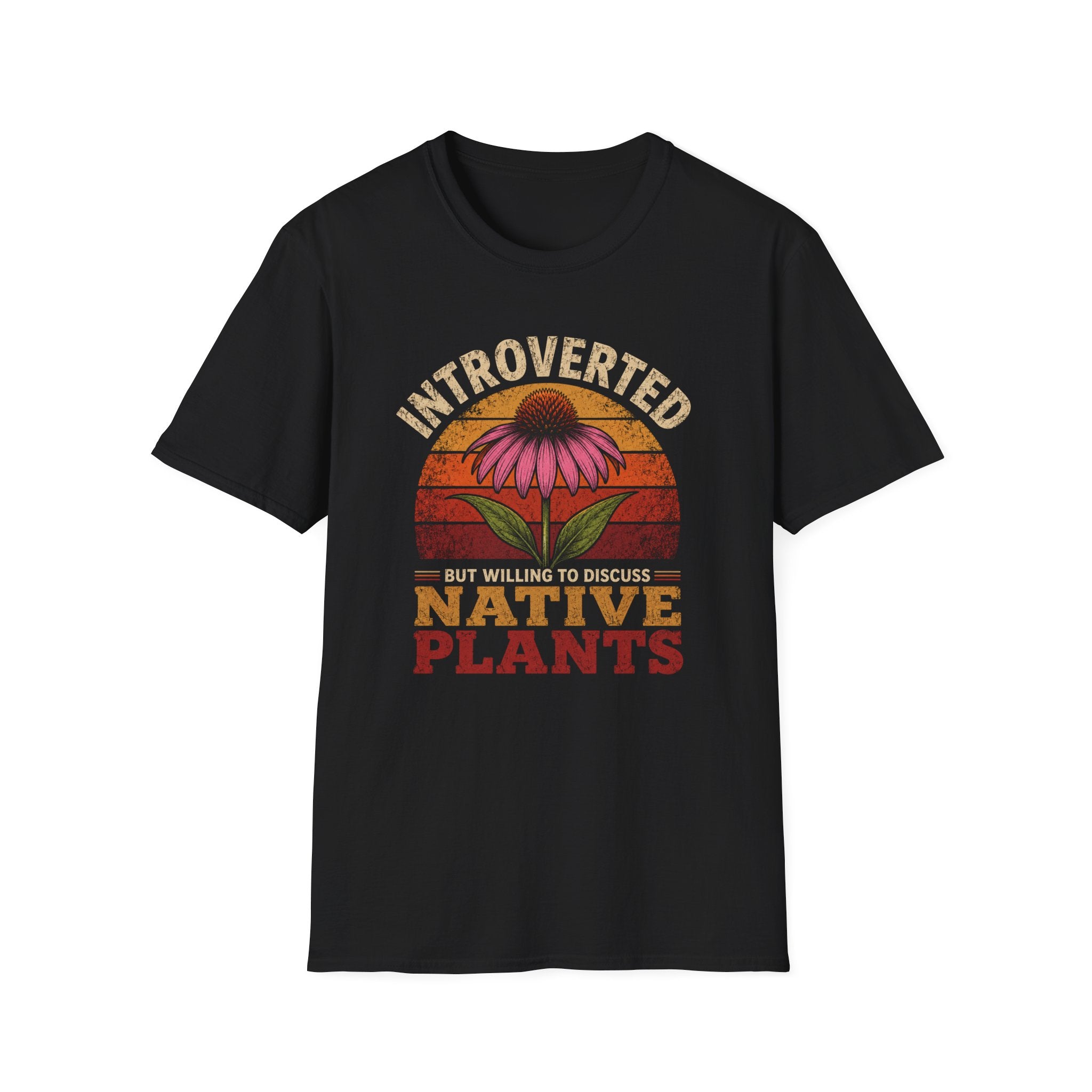 Introverted But Willing To Discuss Native Plants T-Shirt