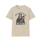 I'm a Native Plant Addict T-Shirt