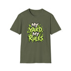 My Yard Rules T-Shirt