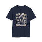 Pollinator-Friendly Yard T-Shirt