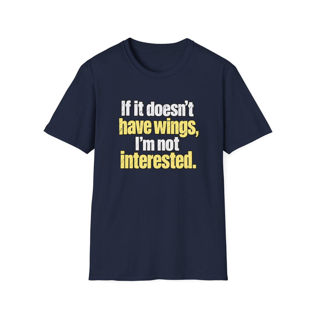 Wings Only T-Shirt
