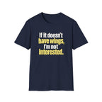 Wings Only T-Shirt