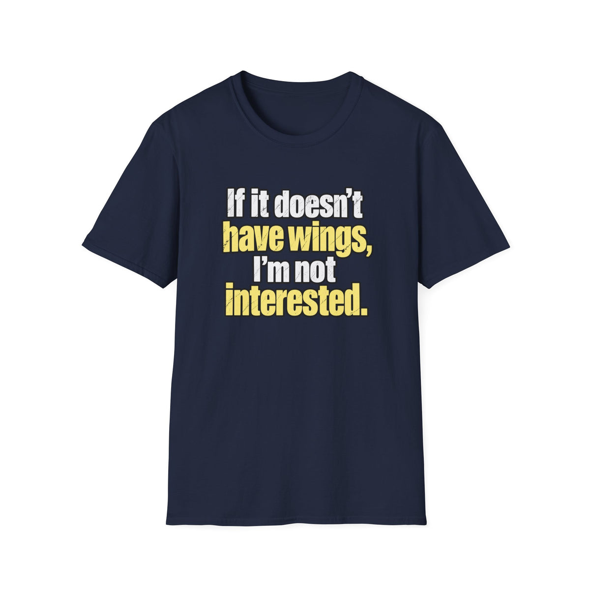 Wings Only T-Shirt