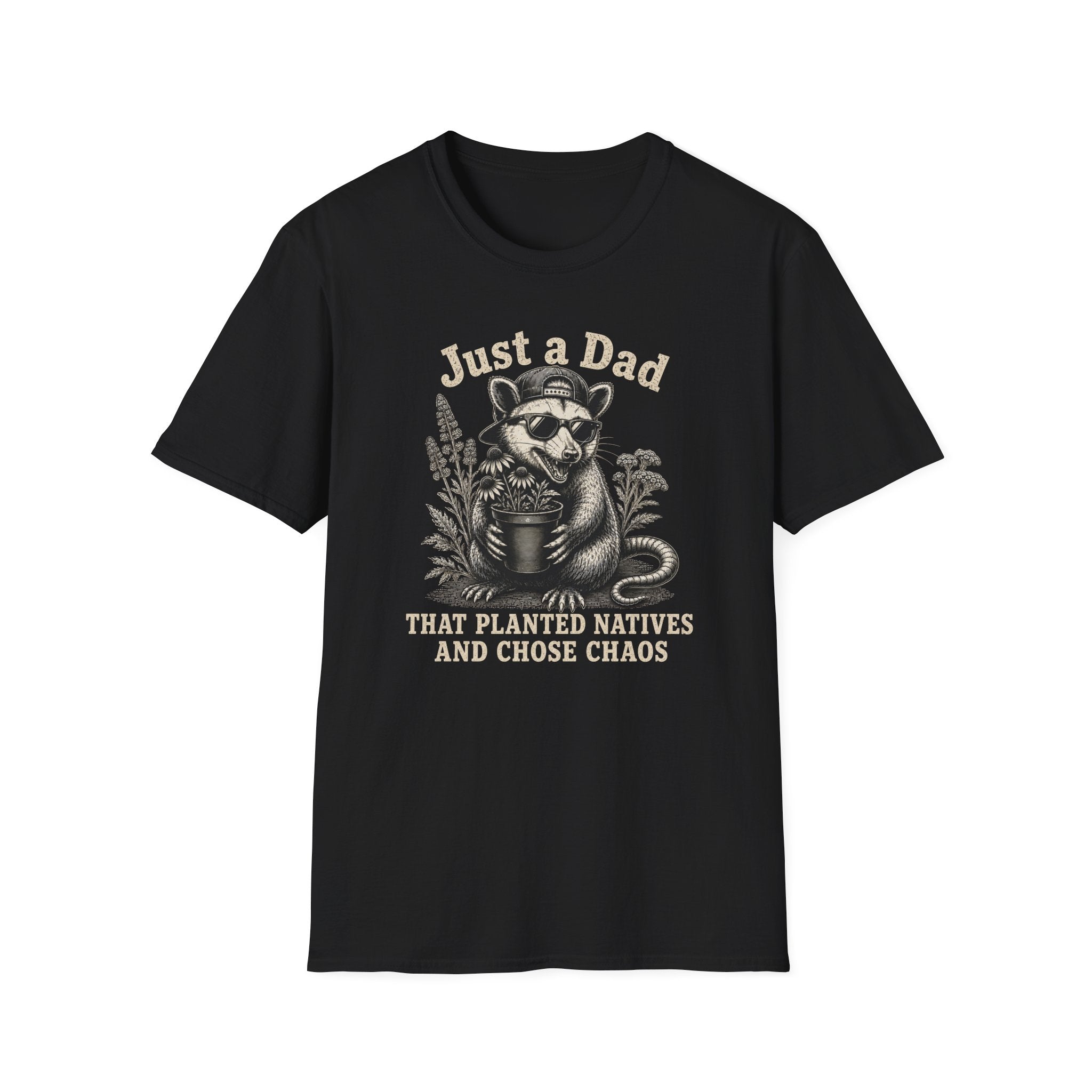 Just a Dad That Planted Natives T-Shirt