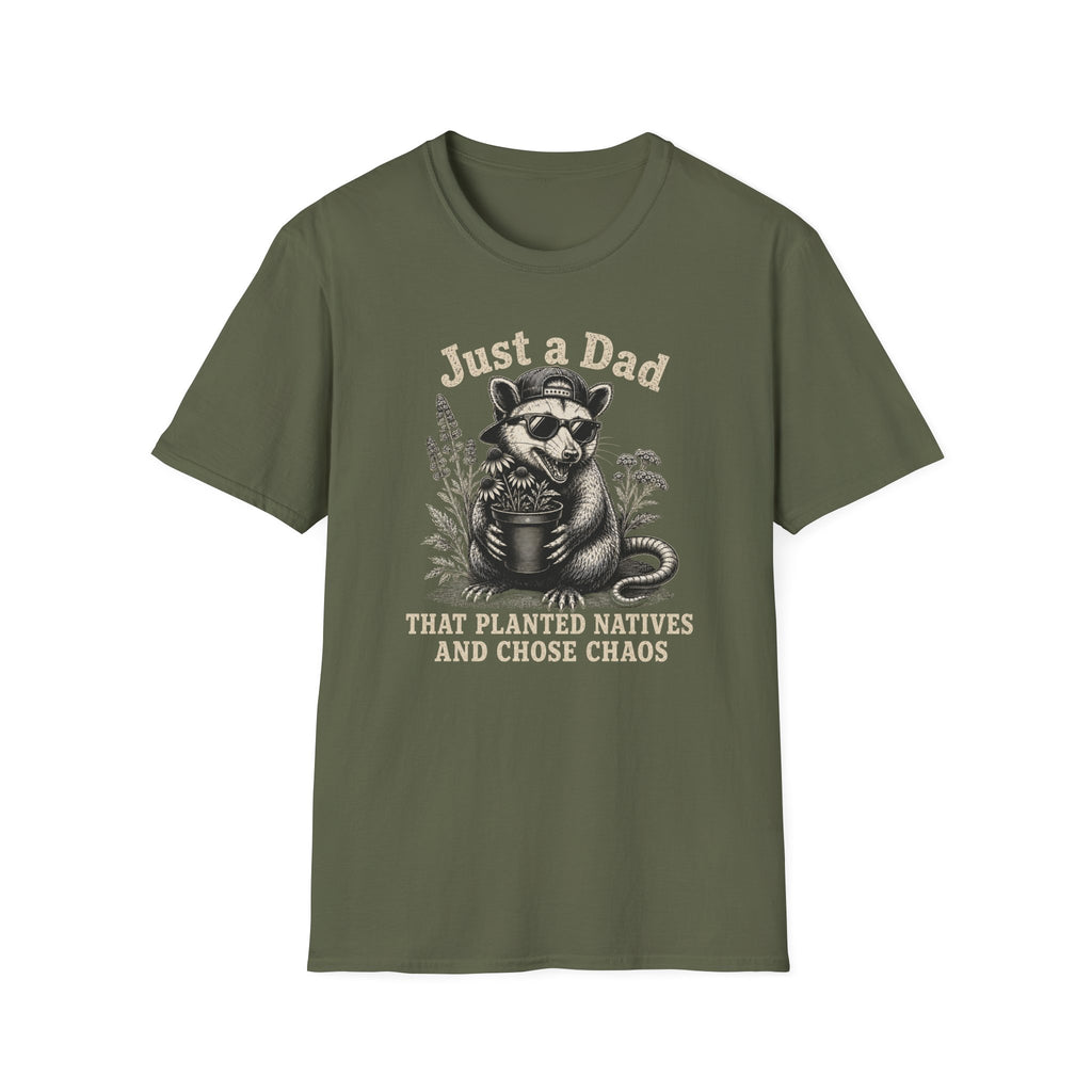 Just a Dad That Planted Natives T-Shirt
