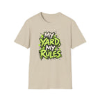 My Yard Rules T-Shirt
