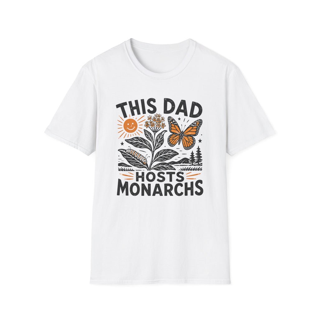 This Dad Hosts Monarchs T-Shirt