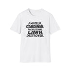 Lawn Destroyer T-Shirt