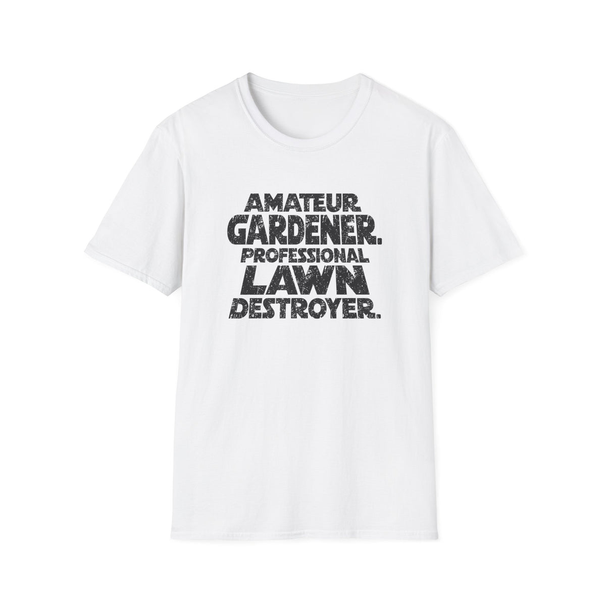 Lawn Destroyer T-Shirt