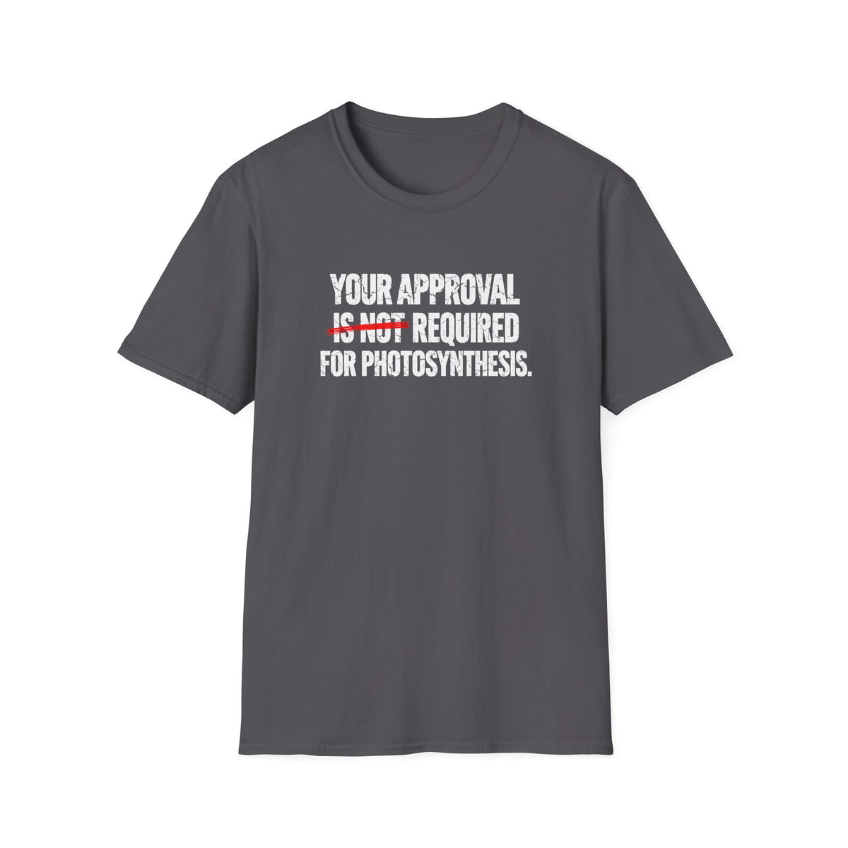 Not Required T-Shirt