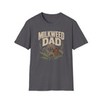 Milkweed Dad T-Shirt