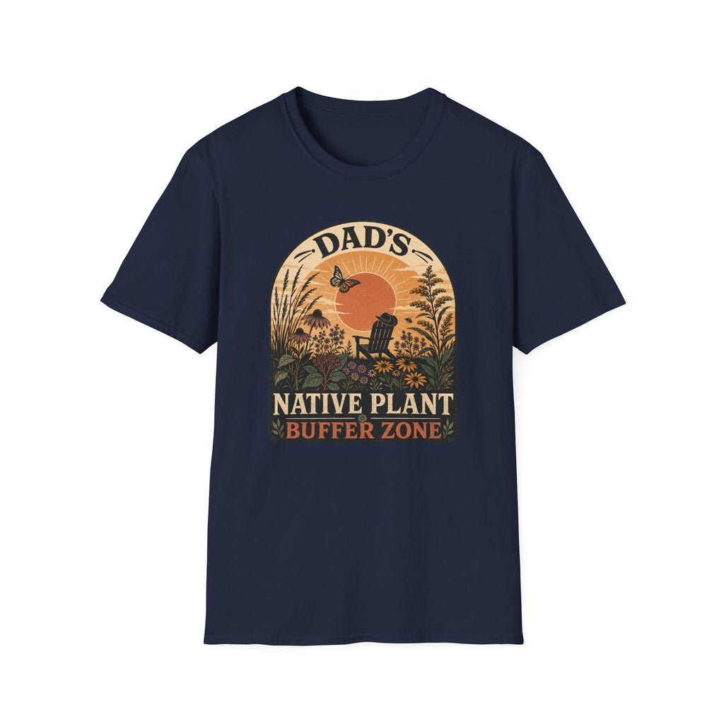 Dad's Native Plant Buffer Zone T-Shirt