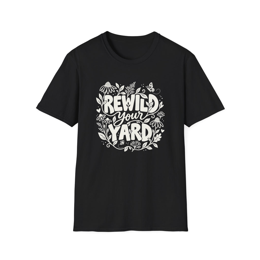 Rewild Your Yard T-Shirt