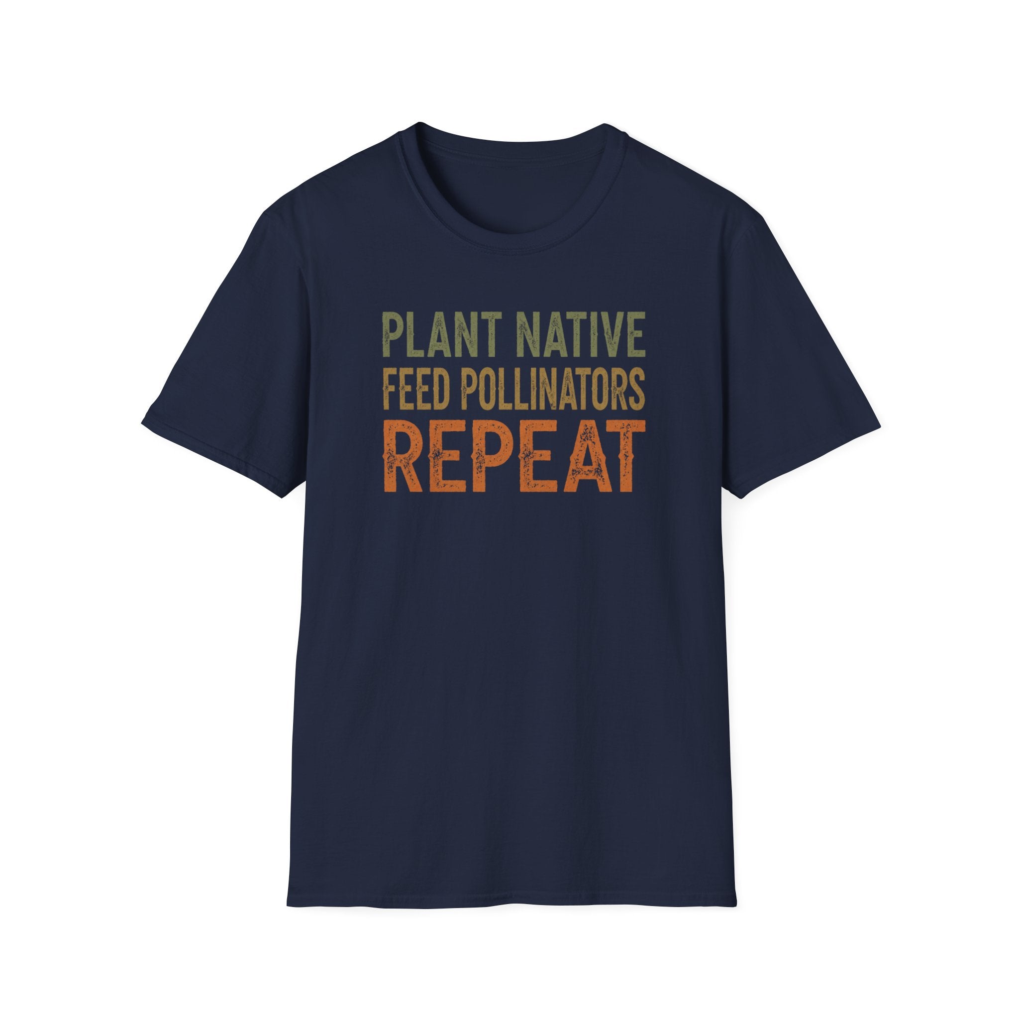 Plant Native Feed Pollinators Repeat T-Shirt