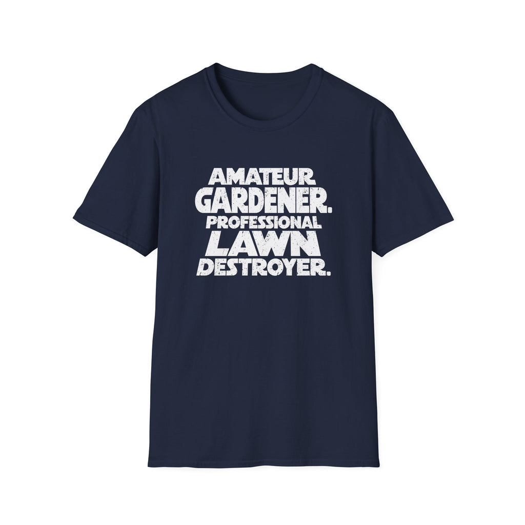 Lawn Destroyer T-Shirt