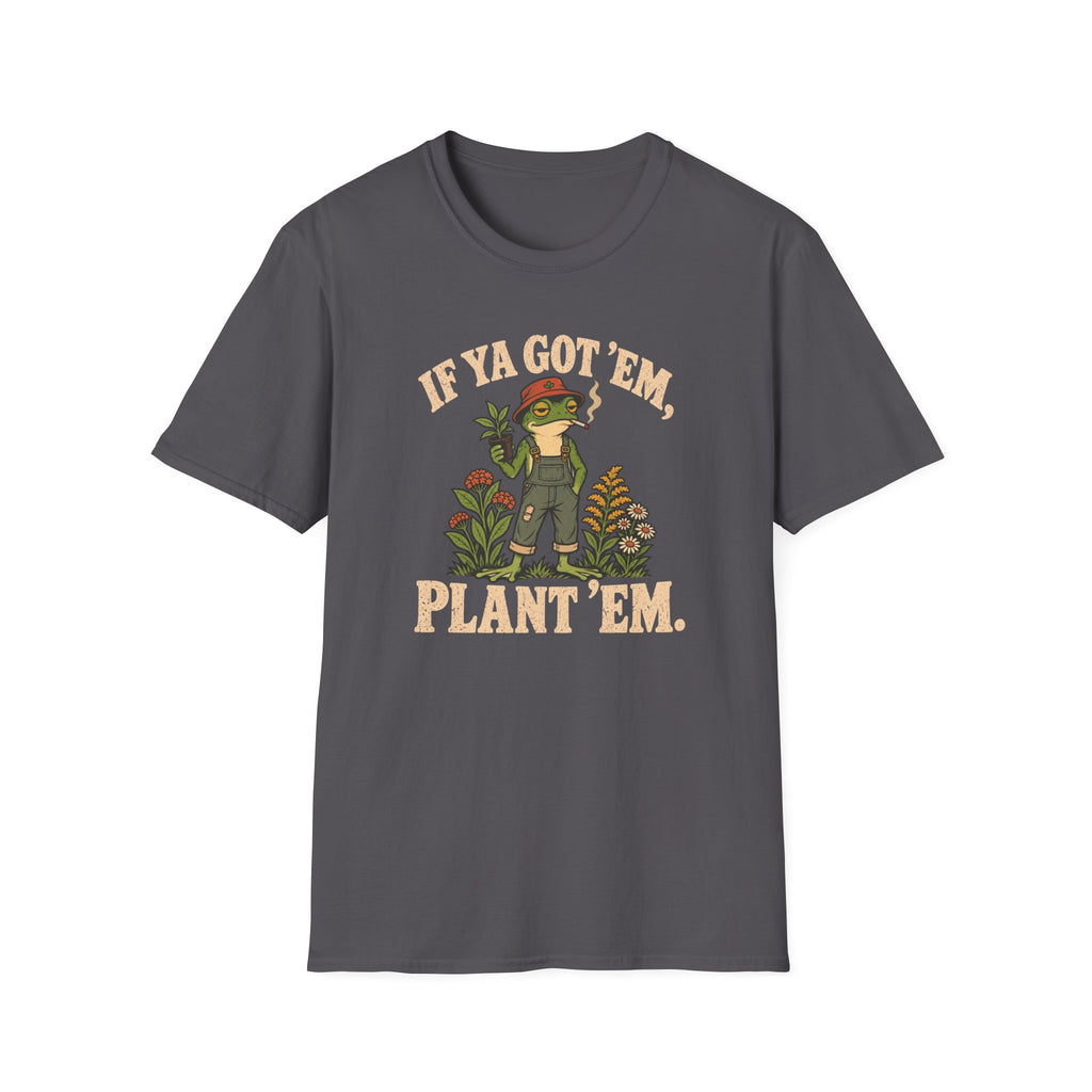 Plant Them T-Shirt