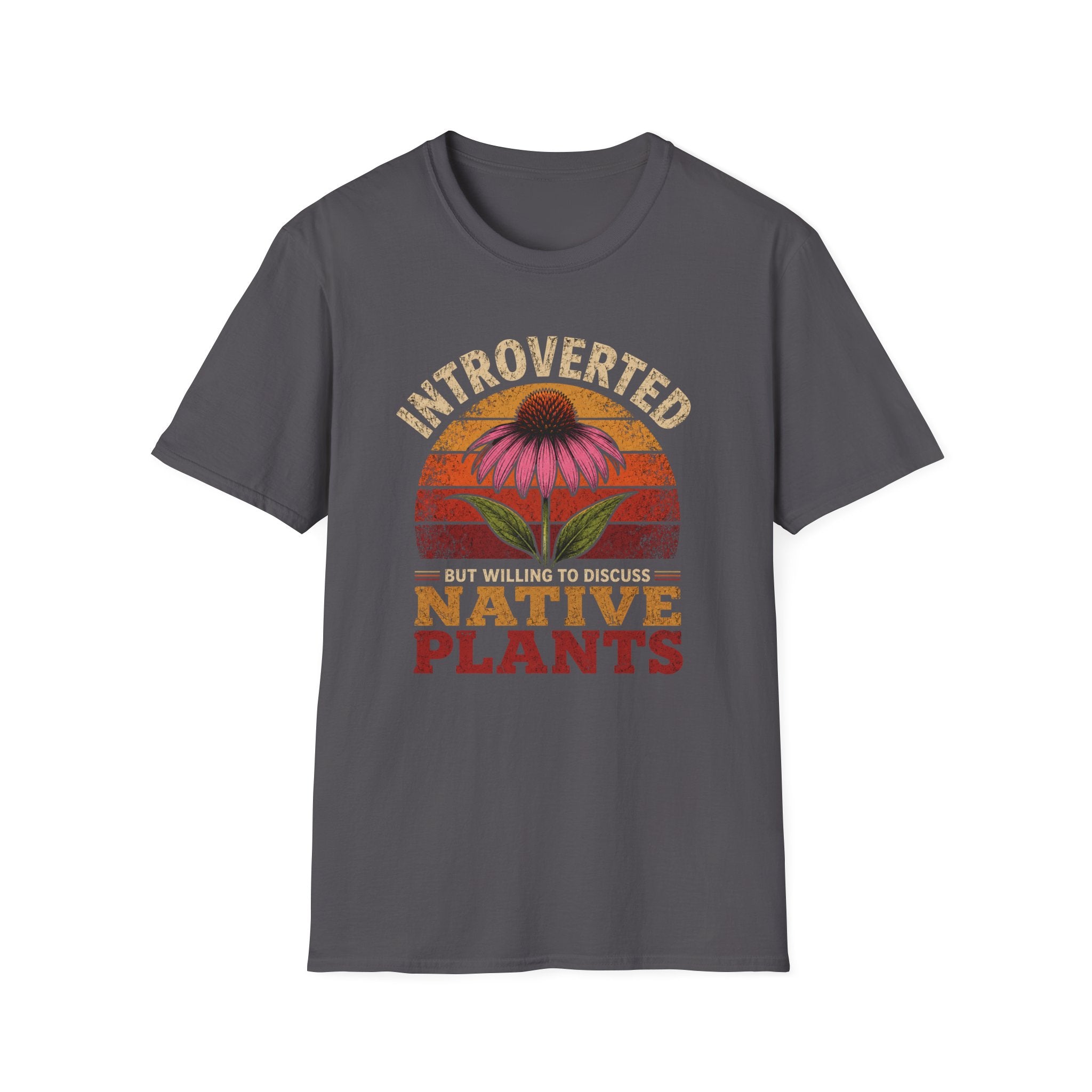 Introverted But Willing To Discuss Native Plants T-Shirt