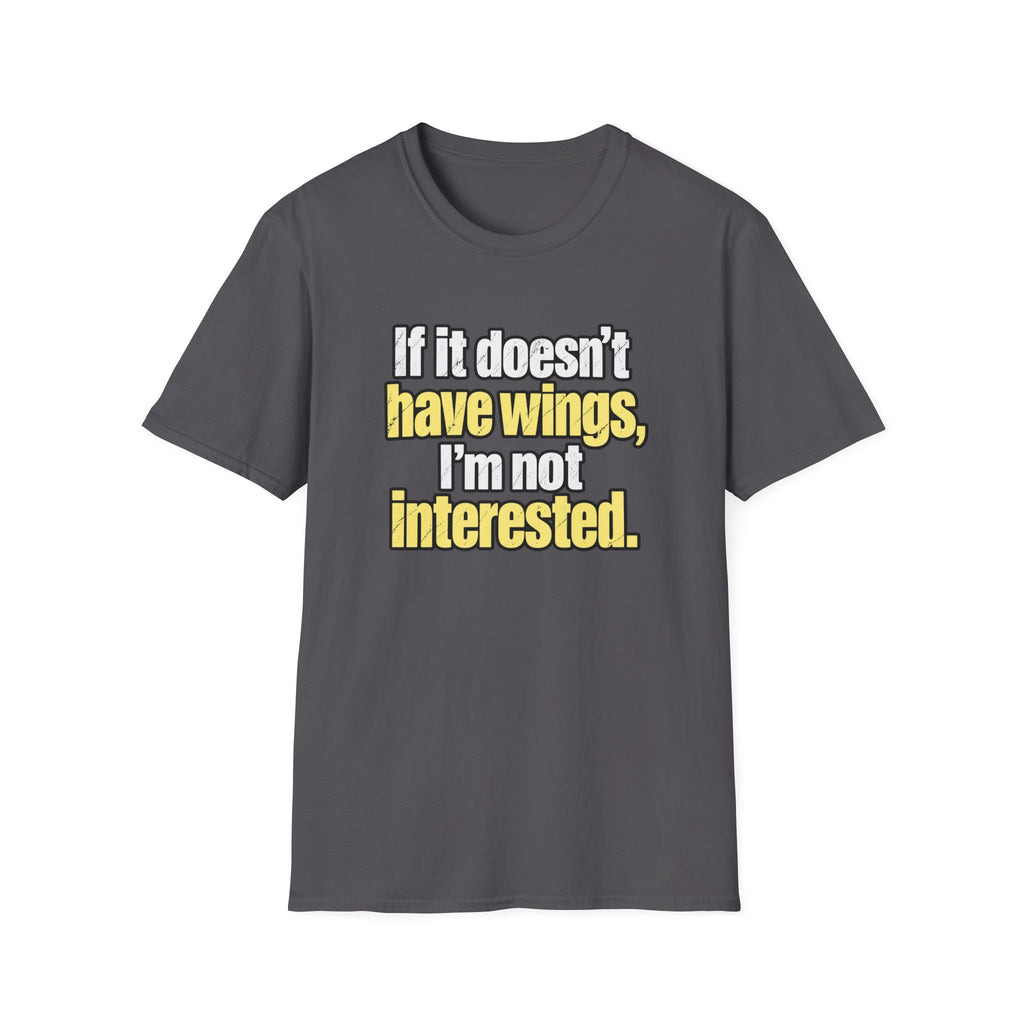 Wings Only T-Shirt