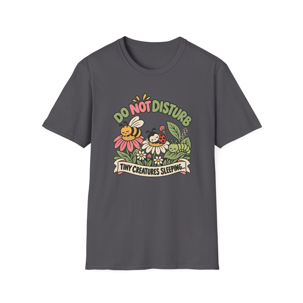 Do Not Disturb T-Shirt