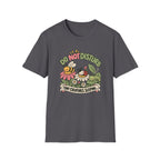 Do Not Disturb T-Shirt