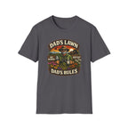 Dad's Lawn, Dad's Rules T-Shirt