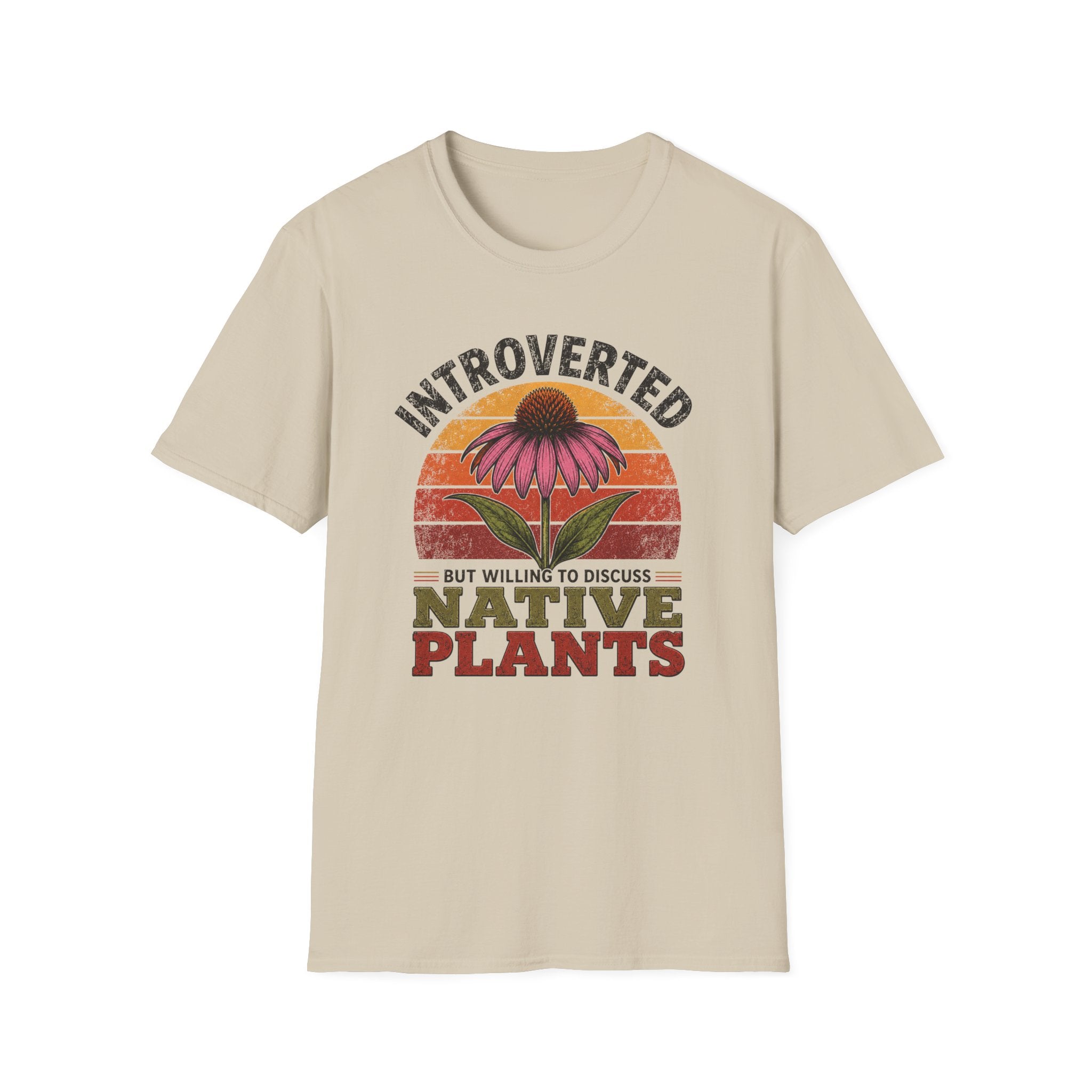 Introverted But Willing To Discuss Native Plants T-Shirt