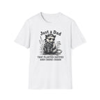 Just a Dad That Planted Natives T-Shirt