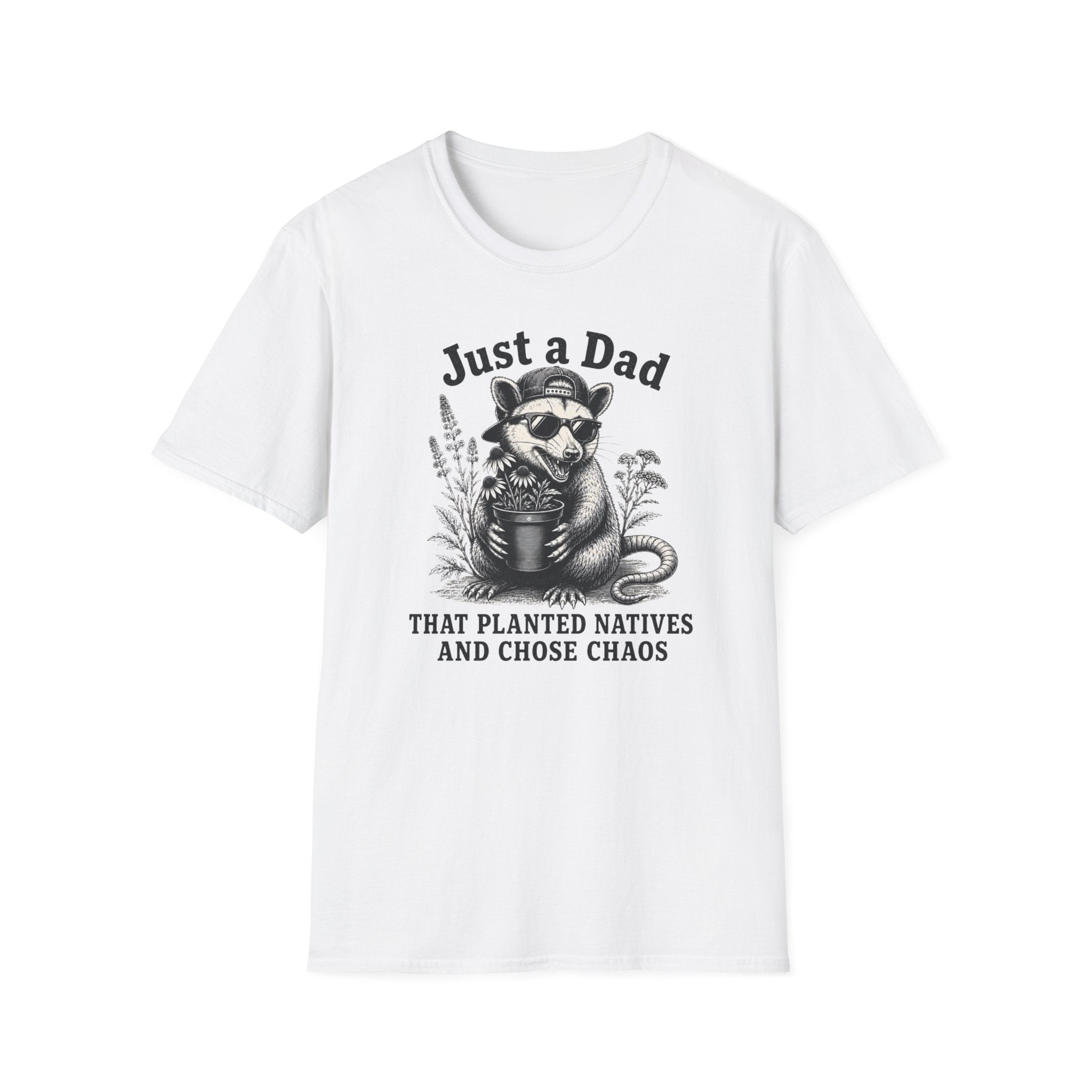 Just a Dad That Planted Natives T-Shirt