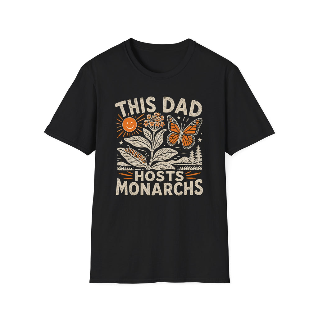 This Dad Hosts Monarchs T-Shirt