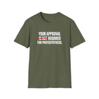 Not Required T-Shirt