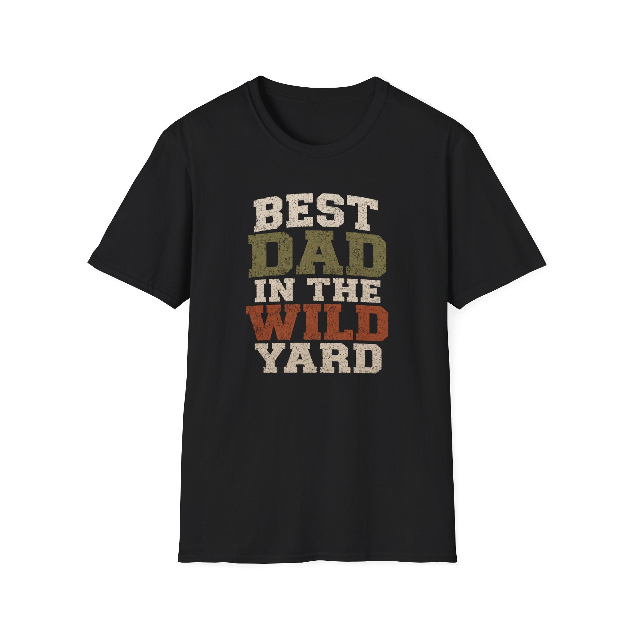 Best Dad in The Wild Yard T-Shirt