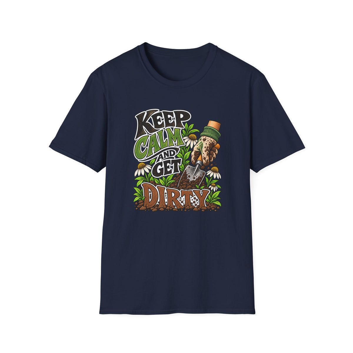 Get Dirty T-Shirt