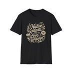 Native Plants Are My Love Language T-Shirt