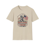 Declare Independence From Turf T-Shirt
