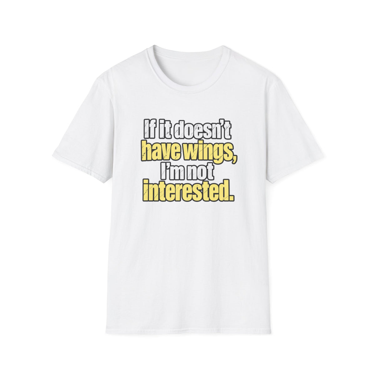 Wings Only T-Shirt
