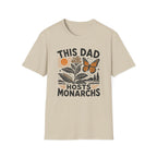 This Dad Hosts Monarchs T-Shirt