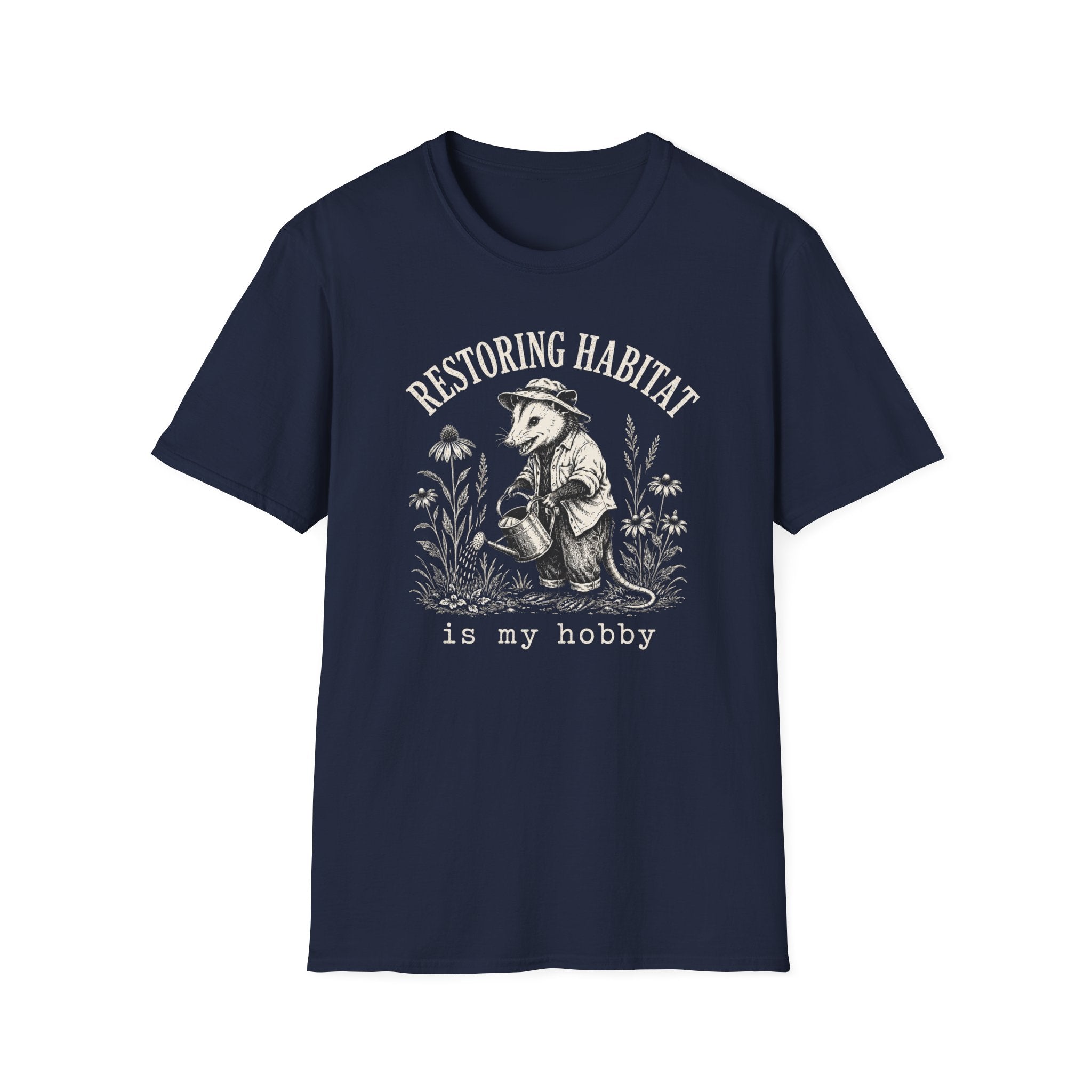 Restoring Habitat Is My Hobby T-Shirt