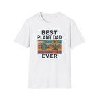 Best Plant Dad Ever T-Shirt