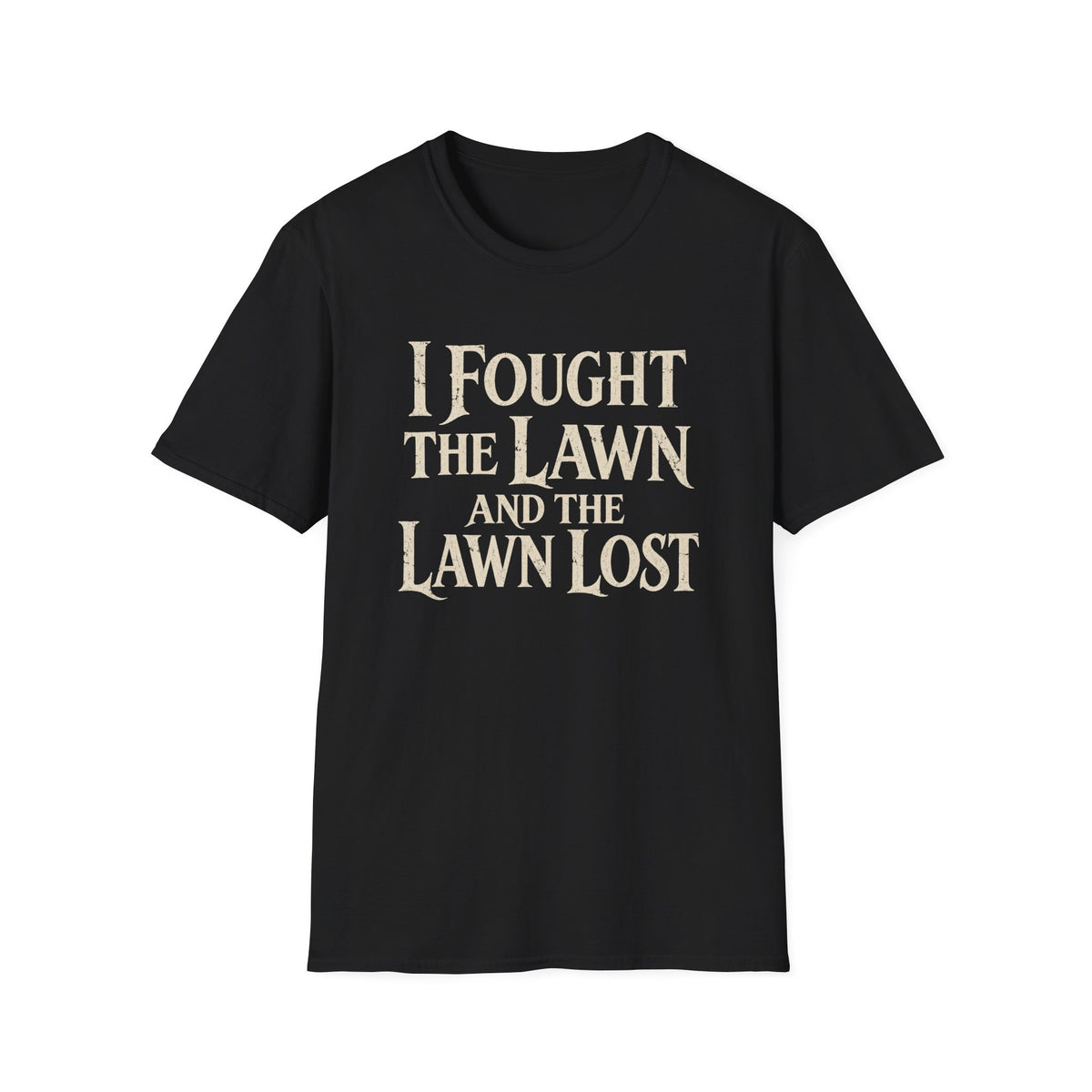 The Lawn Lost T-Shirt