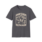 Pollinator-Friendly Yard T-Shirt