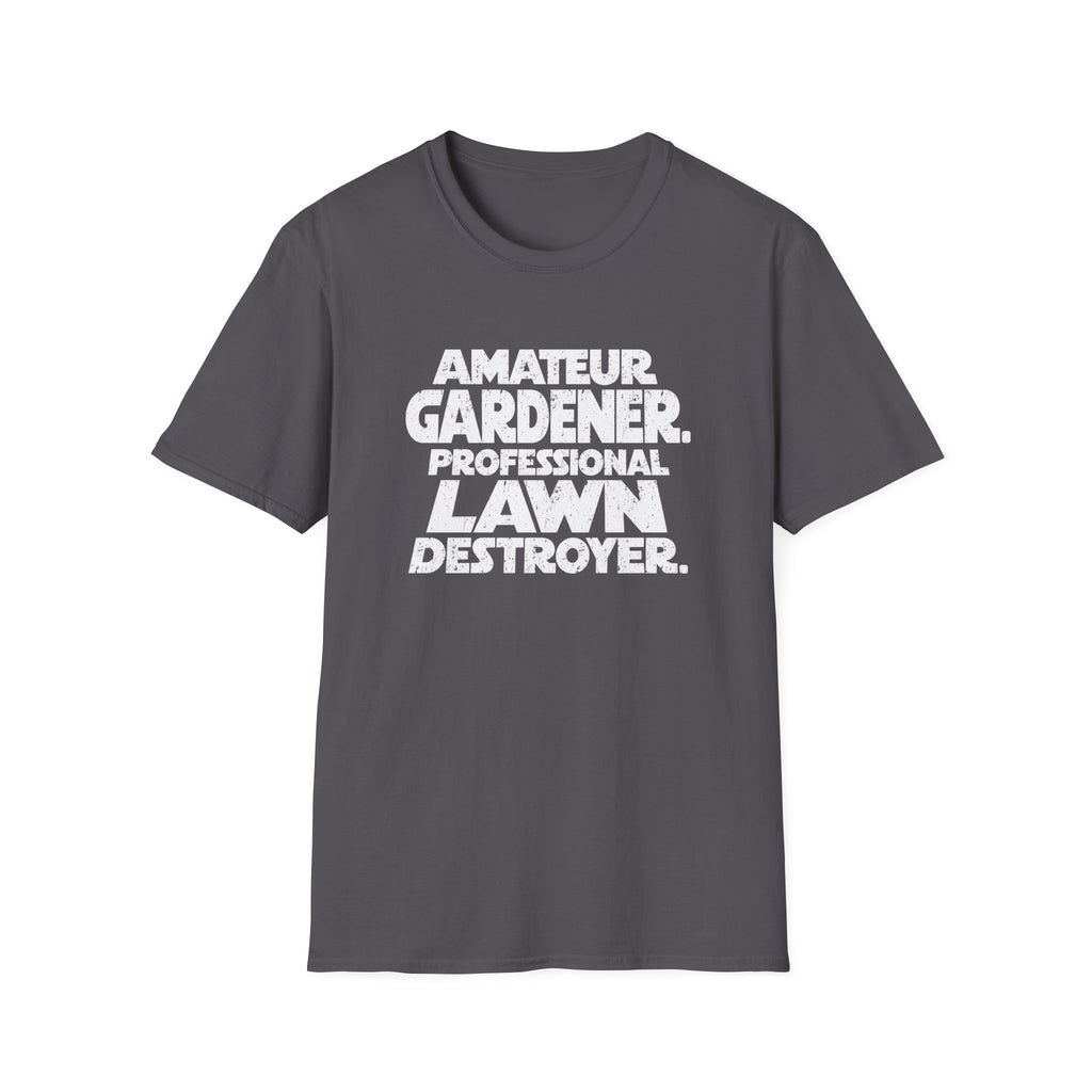 Lawn Destroyer T-Shirt
