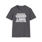 Lawn Destroyer T-Shirt