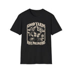 Pollinator-Friendly Yard T-Shirt