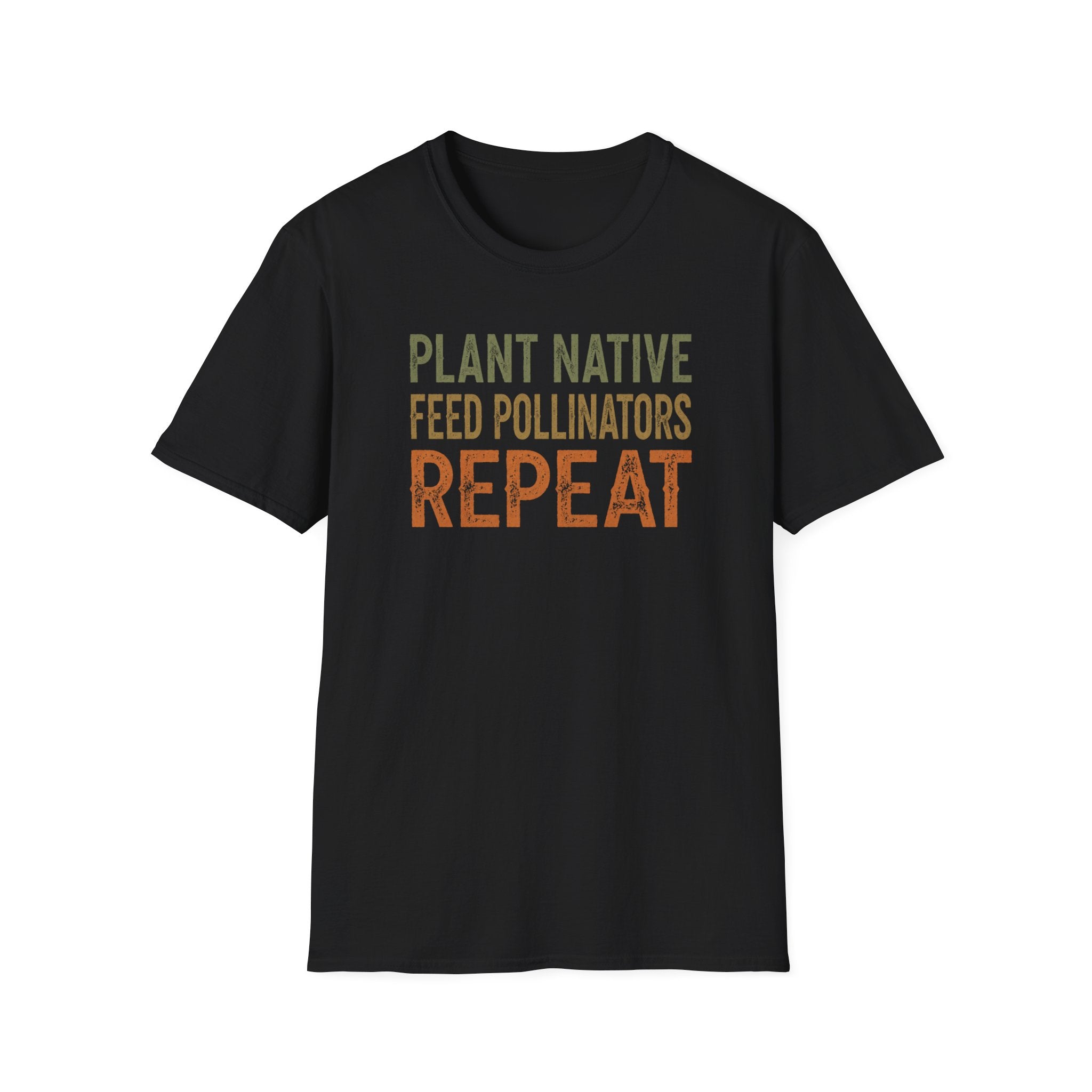 Plant Native Feed Pollinators Repeat T-Shirt