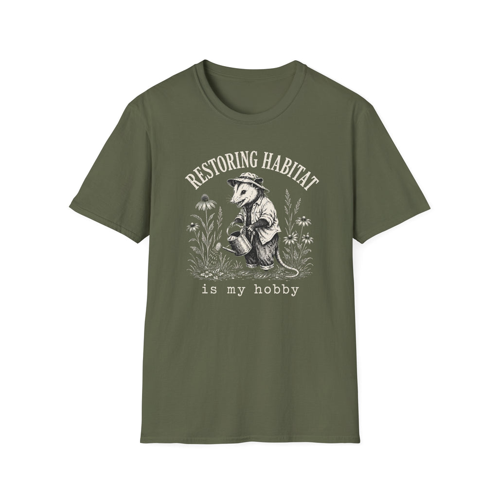 Restoring Habitat Is My Hobby T-Shirt