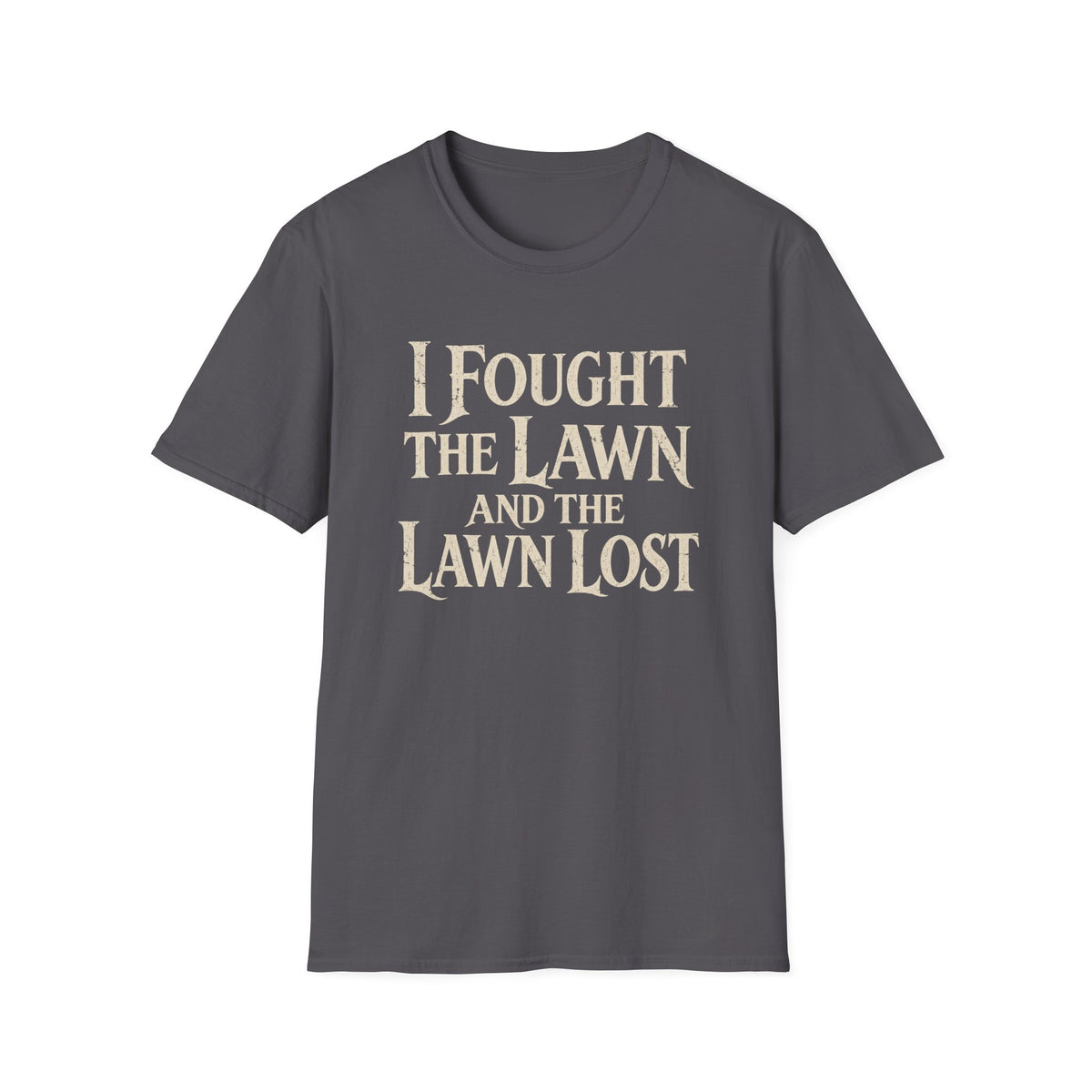 The Lawn Lost T-Shirt